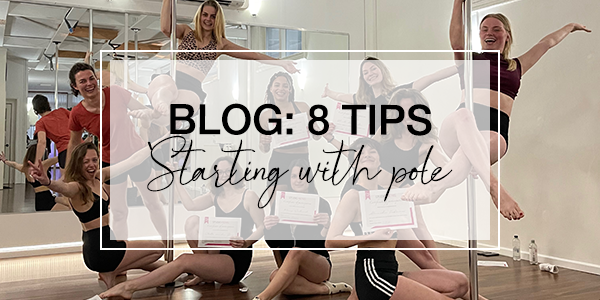 8 tips voor als je gaat beginnen met paaldansen